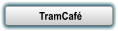TramCaf�